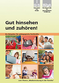 Titelbild des Ratgebers "Gut hinsehen und zuhören! – Ratgeber für pädagogische Fachkräfte"